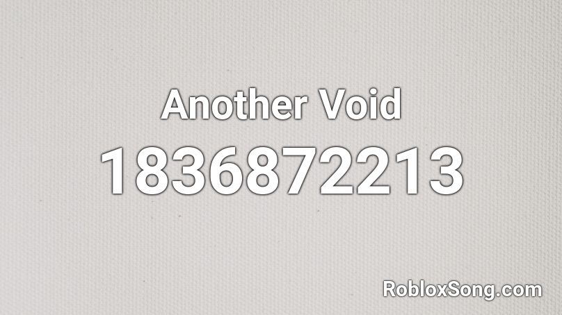 Another Void Roblox ID