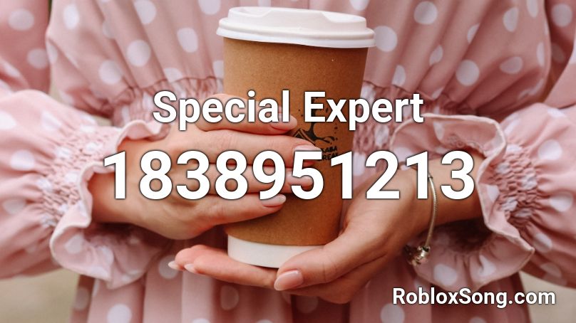 Special Expert Roblox ID