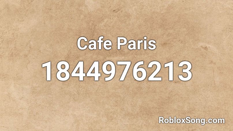 Cafe Paris Roblox ID