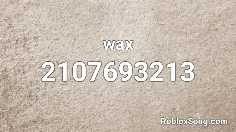 wax Roblox ID