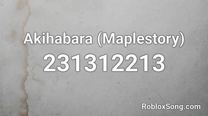 Akihabara (Maplestory) Roblox ID
