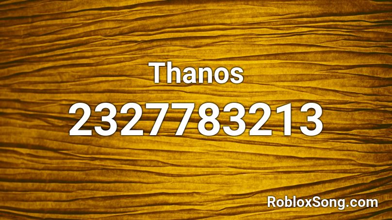 Thanos Roblox ID
