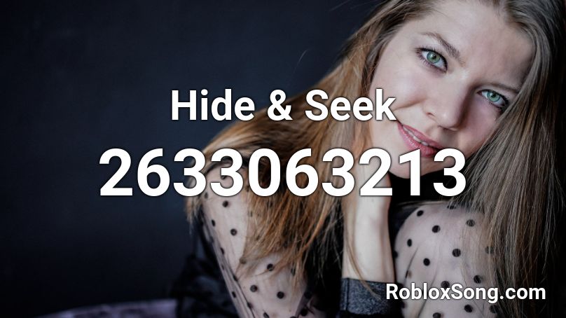 Hide & Seek Roblox ID