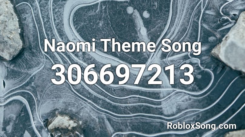 Naomi Theme Song Roblox Id Roblox Music Codes - codes for deadlocked roblox