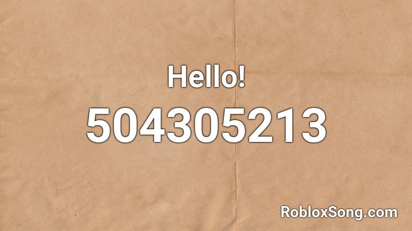 Hello! Roblox ID