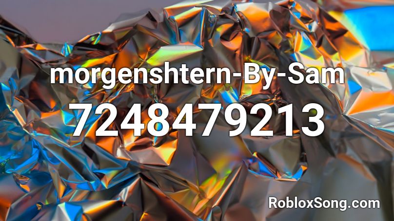 morgenshtern-By-Sam Roblox ID