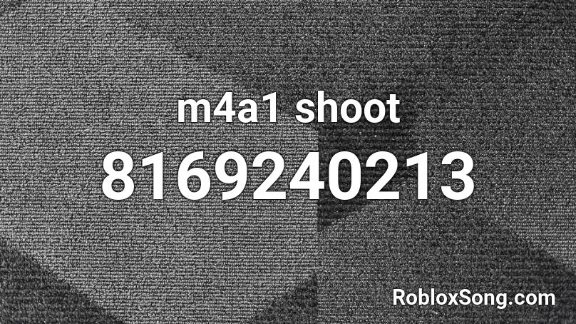m4a1 shoot Roblox ID