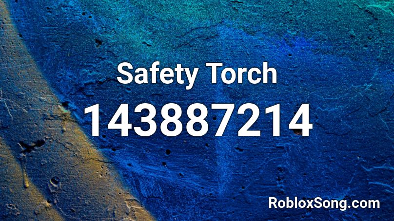 Safety Torch  Roblox ID