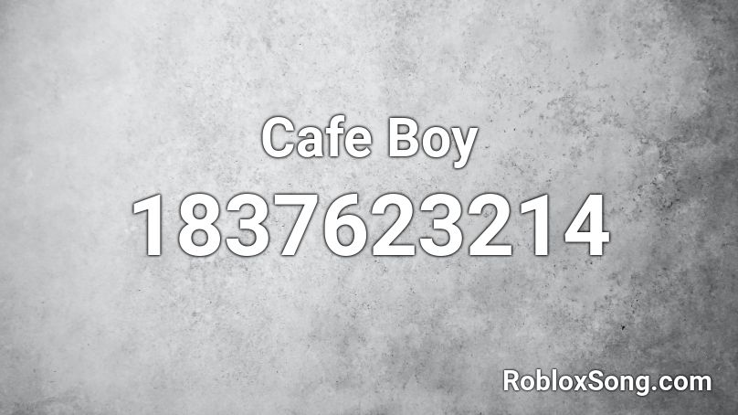 Cafe Boy Roblox ID