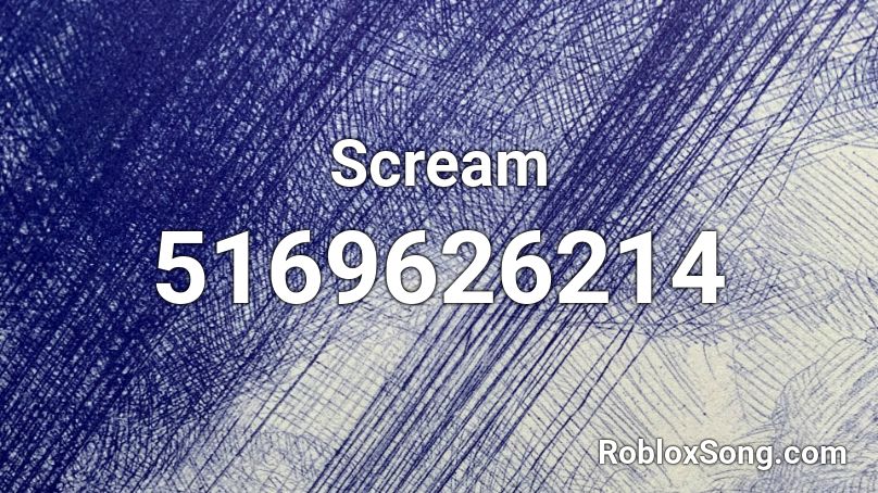 Scream Roblox ID