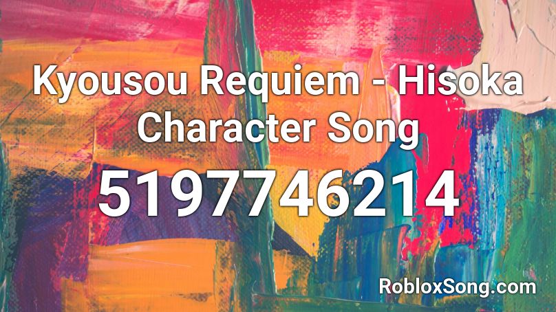 Kyousou Requiem - Hisoka Character Song Roblox ID