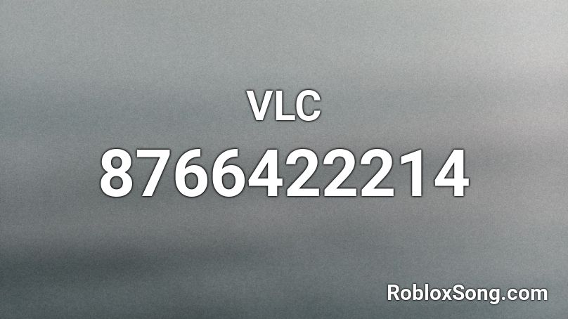 VLC Roblox ID