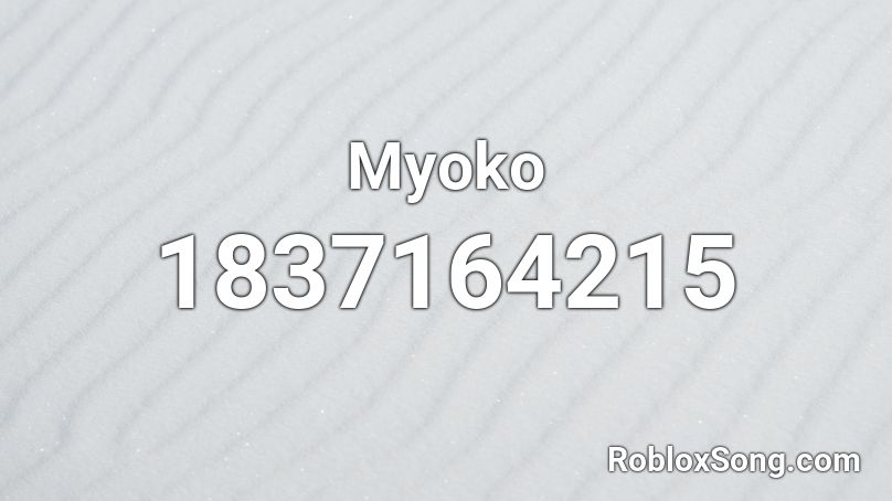 Myoko Roblox ID