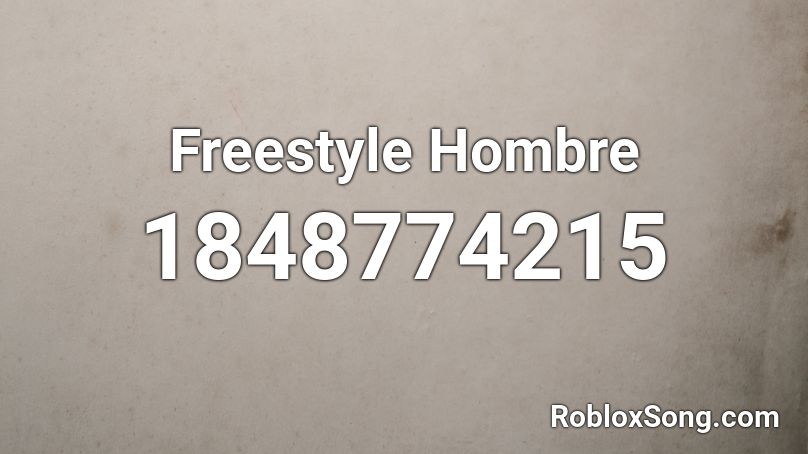 Freestyle Hombre Roblox ID