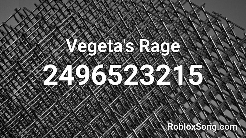 Vegeta's Rage Roblox ID