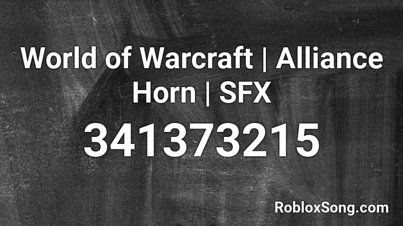 World of Warcraft | Alliance Horn | SFX Roblox ID