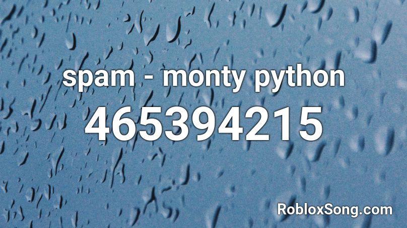 spam - monty python Roblox ID