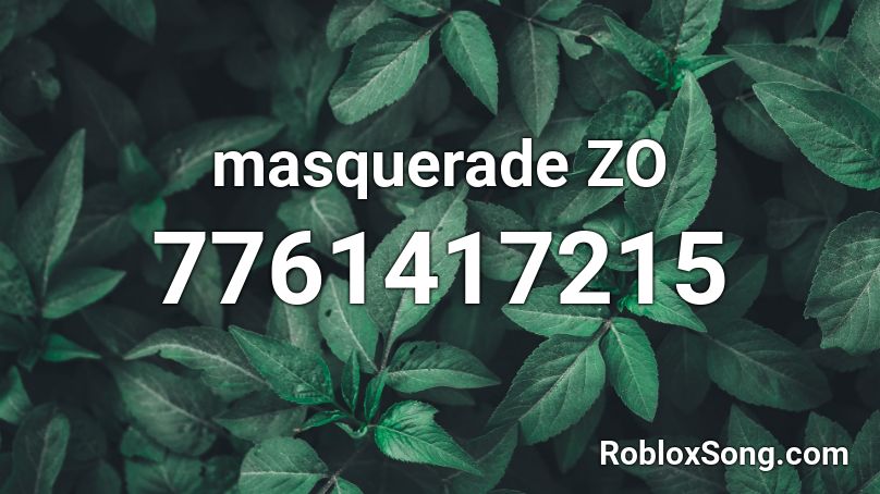 masquerade ZO Roblox ID