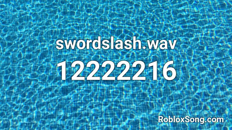 swordslash.wav Roblox ID