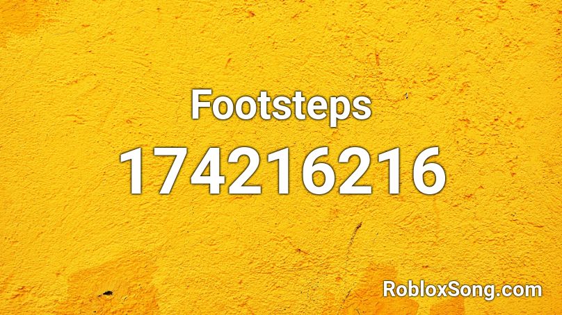 Footsteps Roblox ID