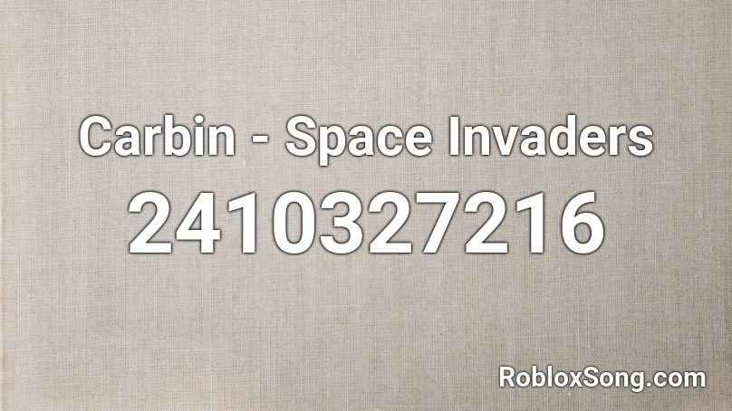 Carbin - Space Invaders Roblox ID