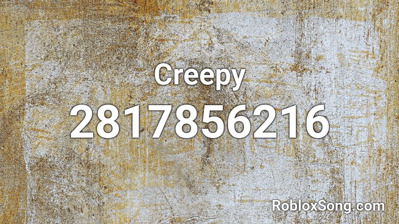 Creepy Roblox ID