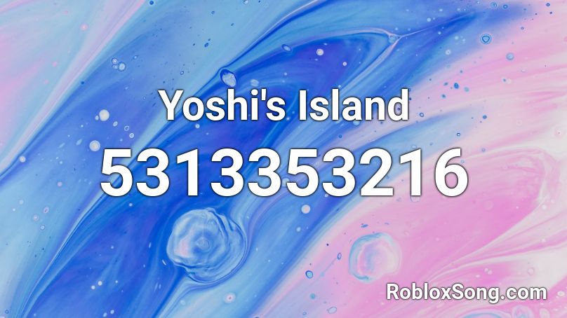 Yoshi's Island Roblox ID