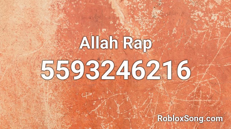 Allah Rap Roblox ID