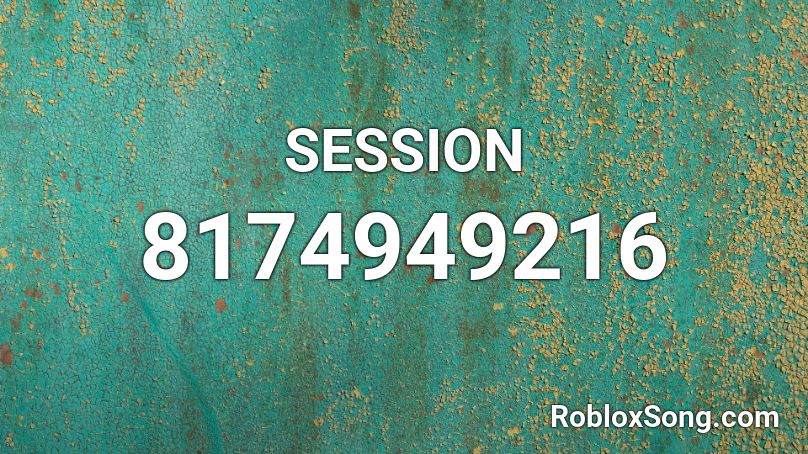 SESSION  Roblox ID