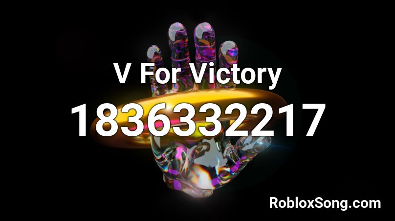 V For Victory Roblox ID