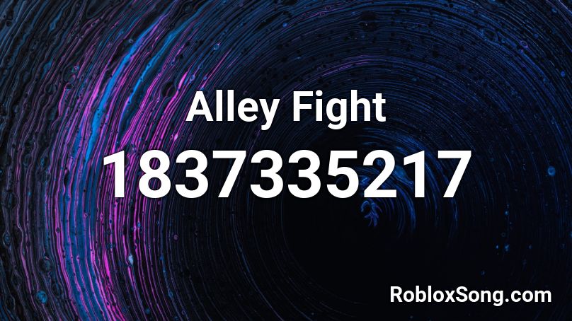 Alley Fight Roblox ID