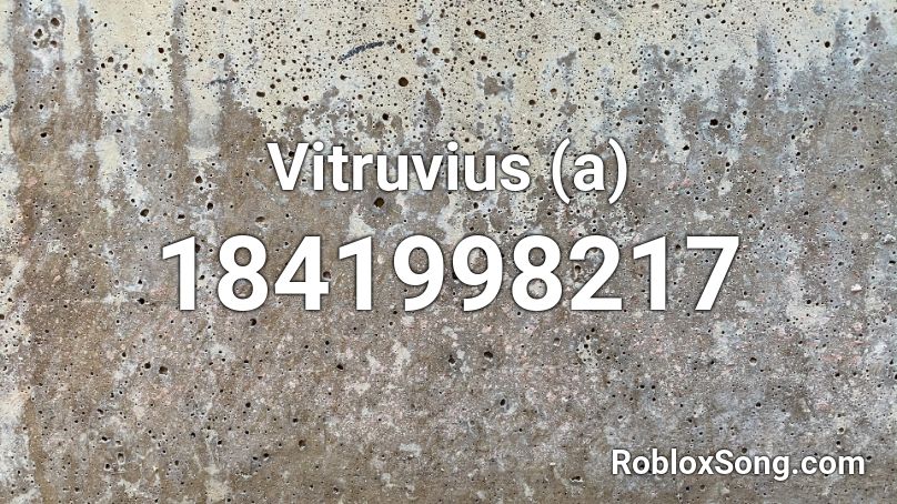 Vitruvius (a) Roblox ID