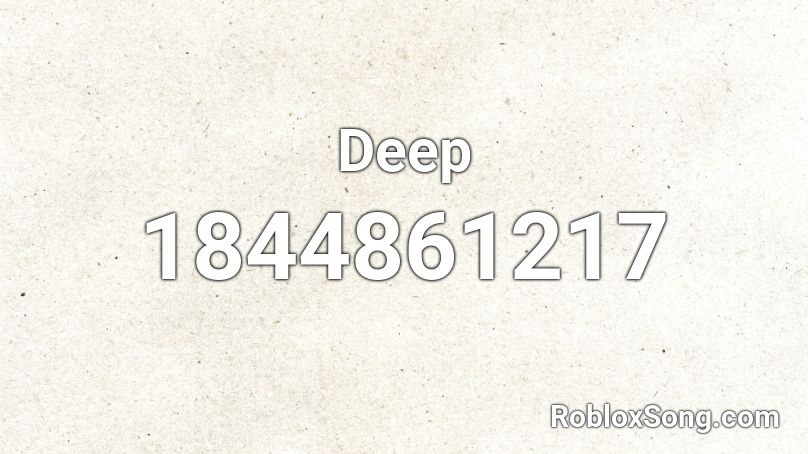 Deep Roblox ID