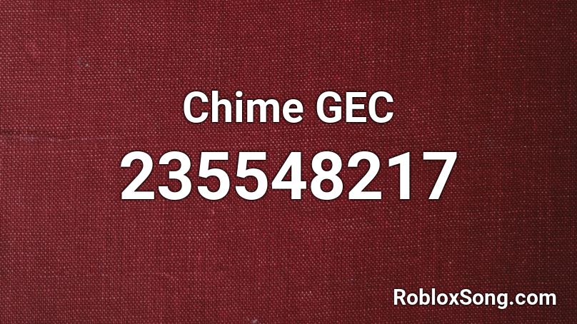 Chime GEC Roblox ID