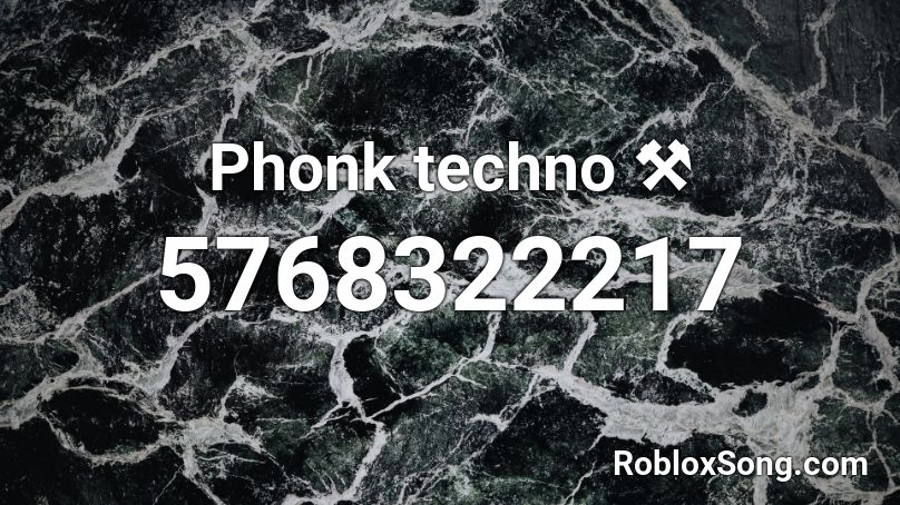 Phonk techno ⚒️ Roblox ID