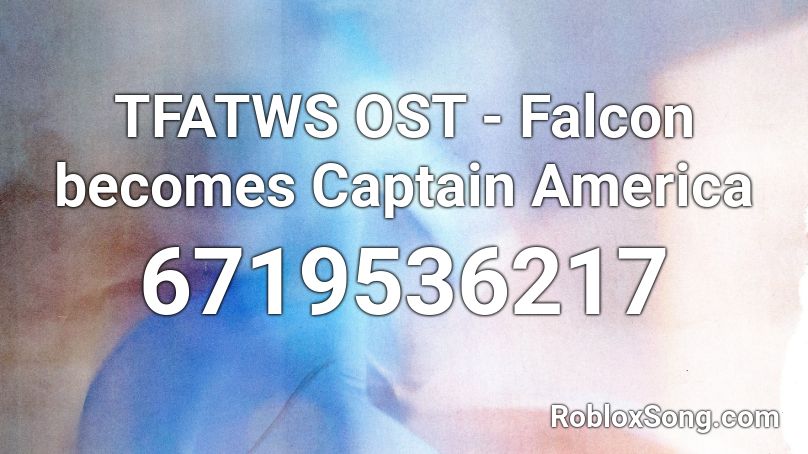 TFATWS OST - Falcon becomes Captain America Roblox ID