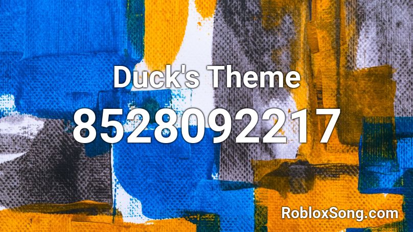 Duck's Theme Roblox ID