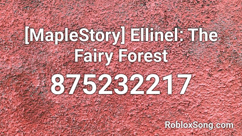 [MapleStory] Ellinel׃ The Fairy Forest Roblox ID