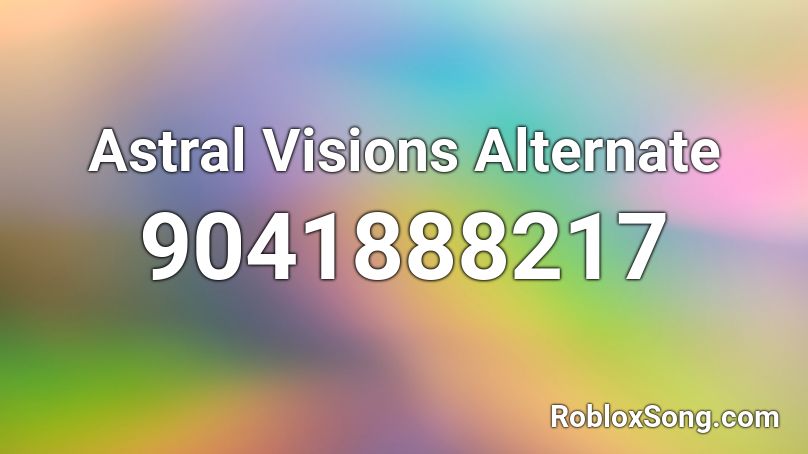 Astral Visions Alternate Roblox ID