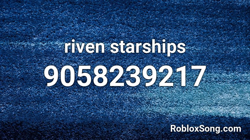 riven starships Roblox ID