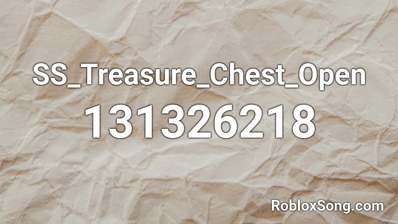 SS_Treasure_Chest_Open Roblox ID