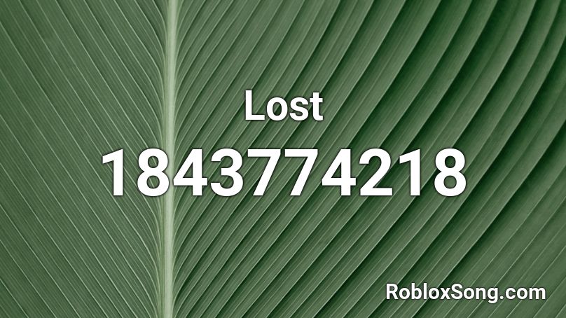 Lost Roblox ID