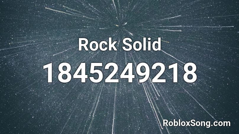 Rock Solid Roblox ID