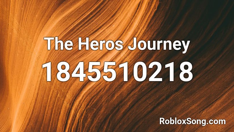 The Heros Journey Roblox ID