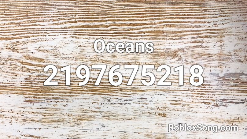 Oceans Roblox ID