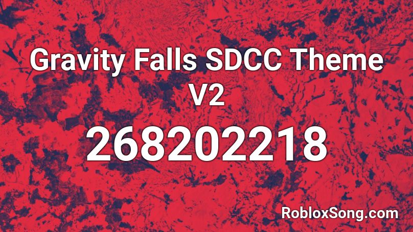 Gravity Falls SDCC Theme V2 Roblox ID