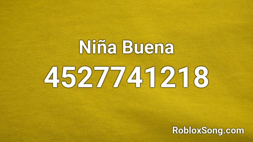 Niña Buena Roblox ID