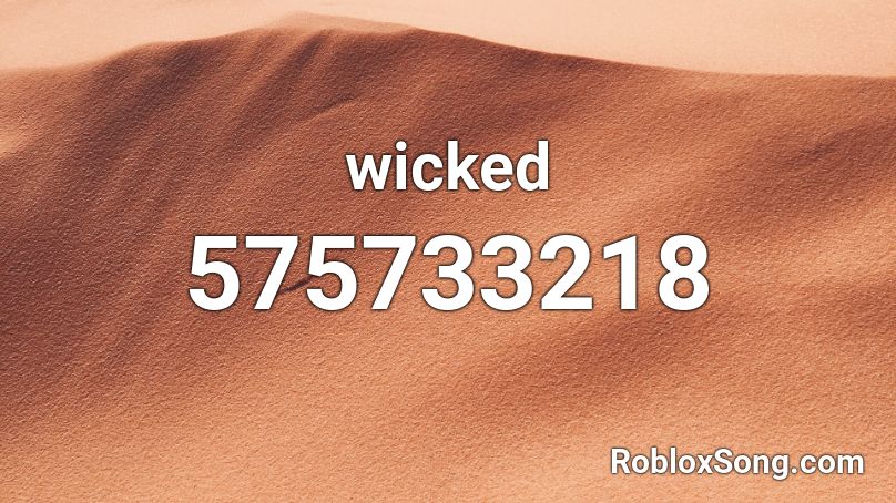 wicked Roblox ID