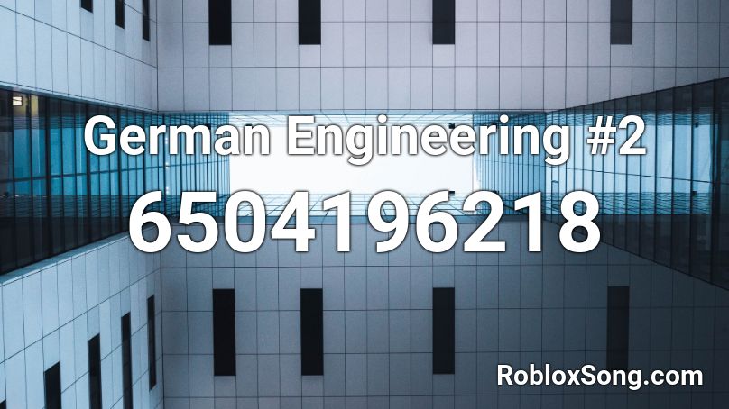 German Engineering #2 Roblox ID