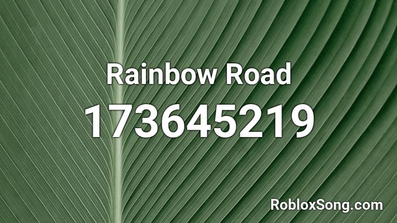 Rainbow Road Roblox ID